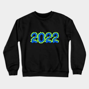 2022 formed with blue roses and green leaves Crewneck Sweatshirt